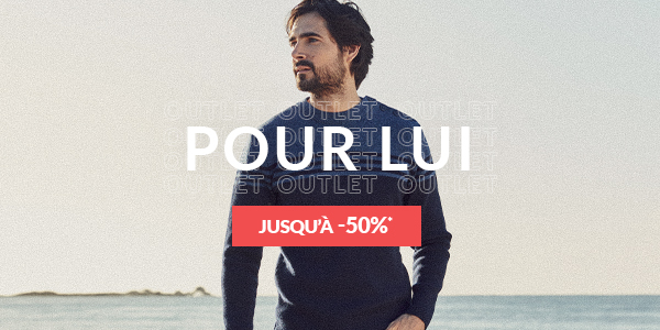 Outlet pour lui